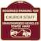 Signmission Reserved Parking for Church Staff Unauthorized Vehicles Towed Away Alum, 18" x 18", BU-1818-23124 A-DES-BU-1818-23124 - alternate 1